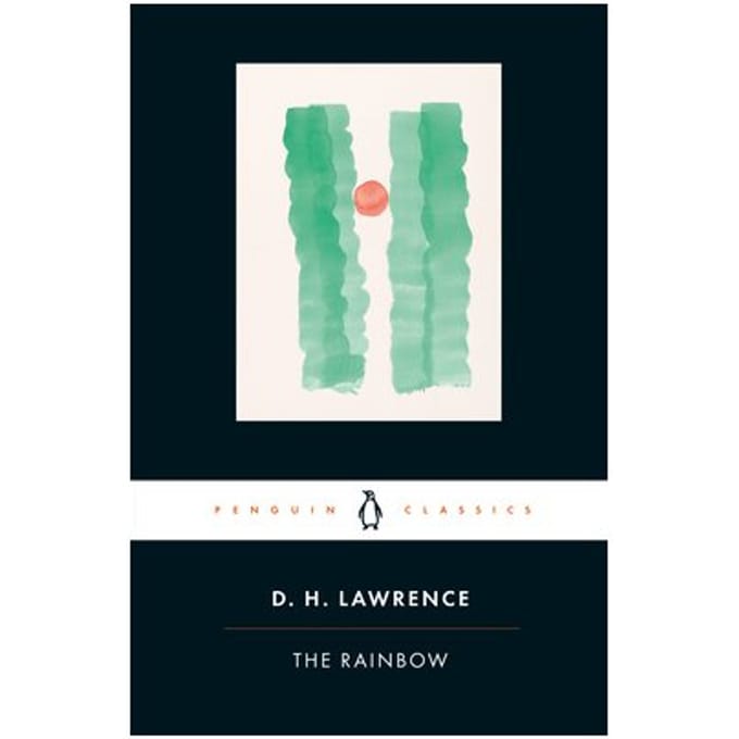 The Rainbow - Penguin Classics - D. H. Lawrence