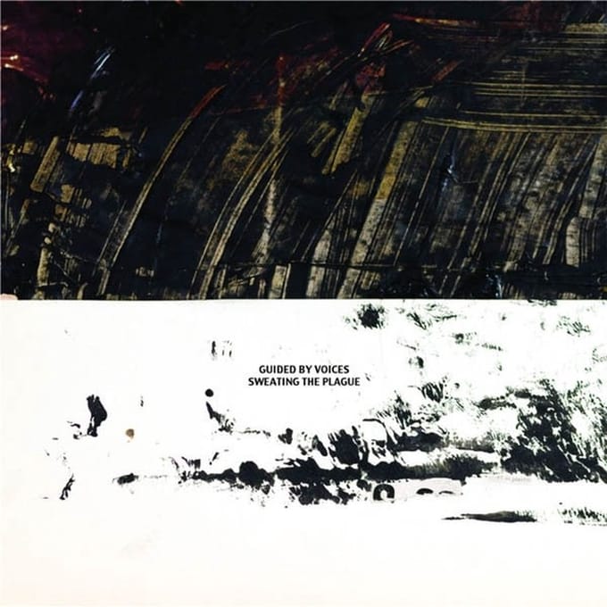 Guided By Voices - Sweating The Plague (LP)