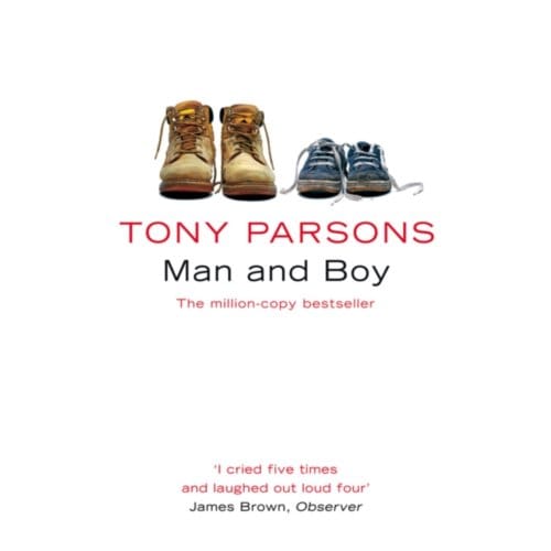 Man And Boy - Tony Parsons