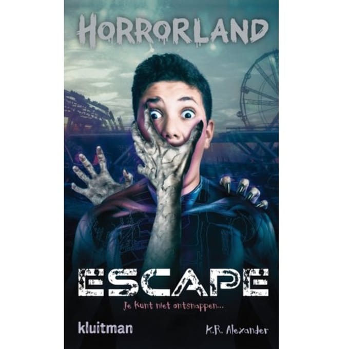 Escape - Horrorland - K.R. Alexander