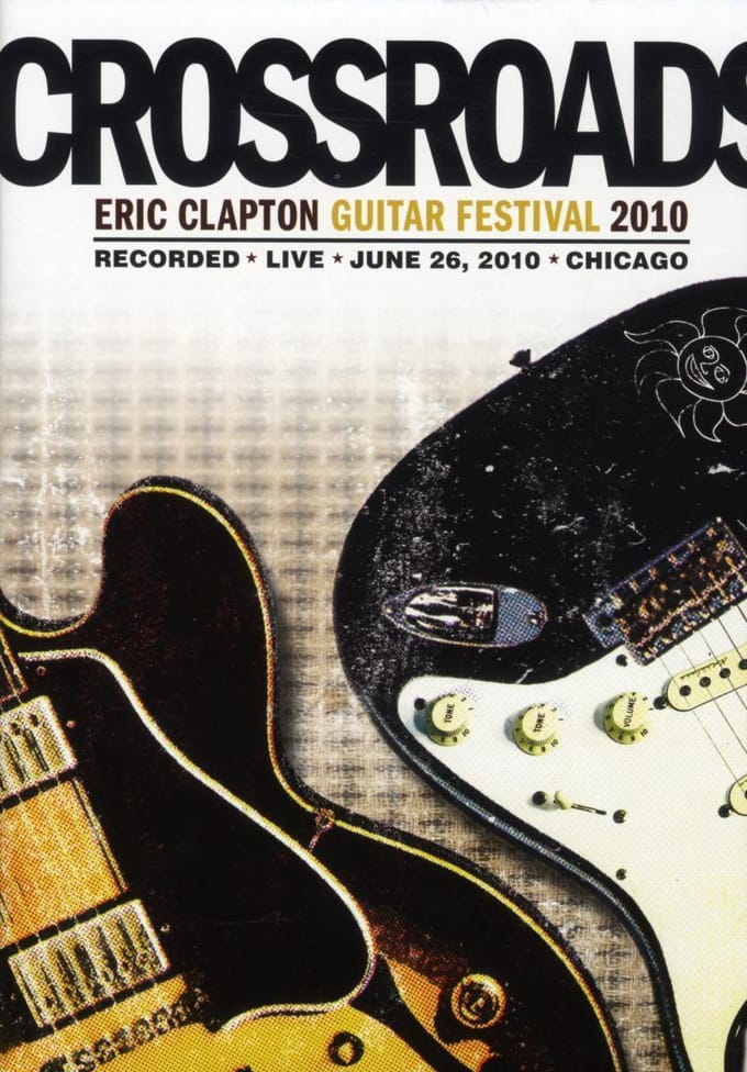 Eric Clapton - Crossroads Guitar Festival 2010