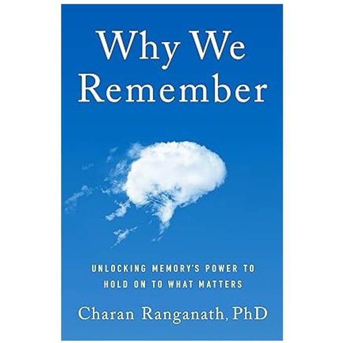 Why We Remember - Charan Ranganath