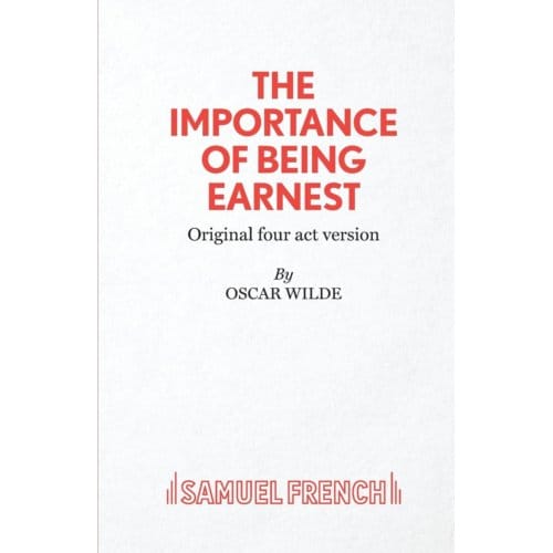 The Importance Of Being Earnest - Oscar Wilde