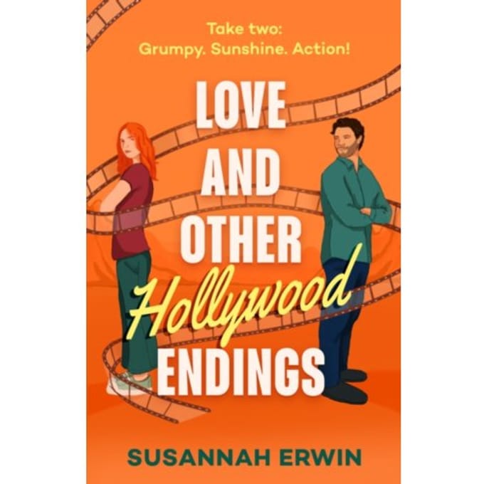 Love And Other Hollywood Endings - Susannah Erwin