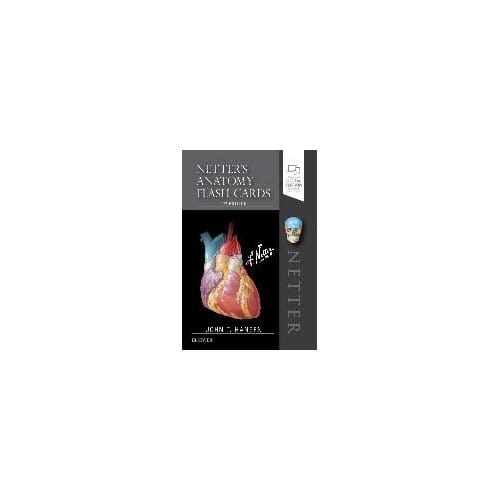 Netter's Anatomy Flash Cards - Hansen, John T.