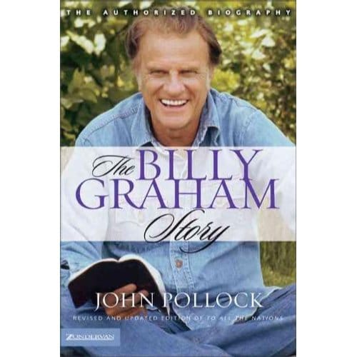The Billy Graham Story - John Pollock