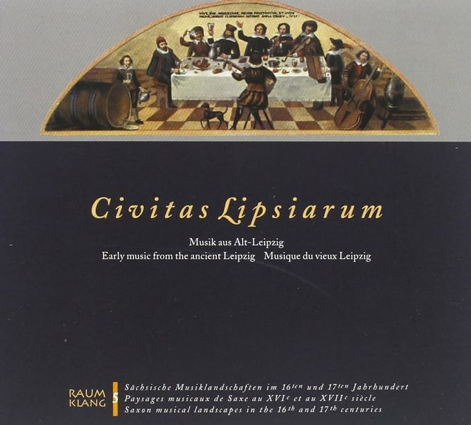 Civitasa Lipsiarum - Early Music From The Ancient Leipzig (CD)