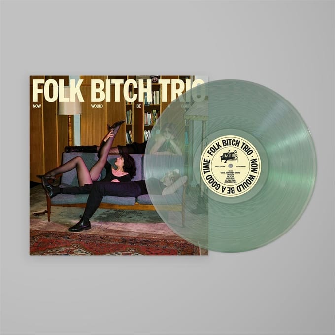 Folk Bitch Trio - Now Would Be A Good Time (LP) (Coloured Vinyl)