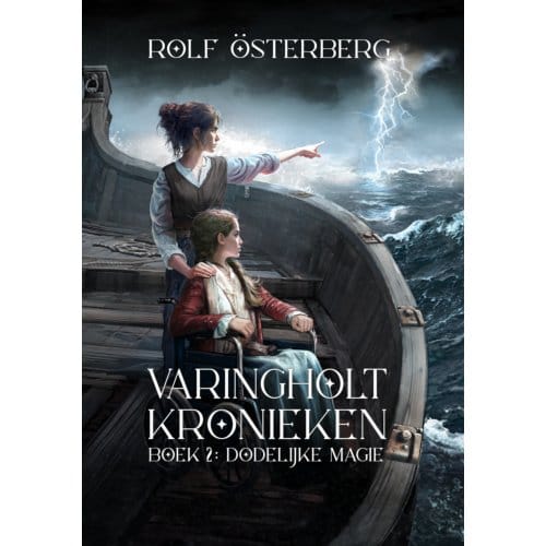 Dodelijke Magie - Varingholt Kronieken - Rolf Österberg