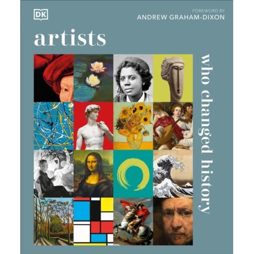 Artists Who Changed History - Dk History Changers - DK