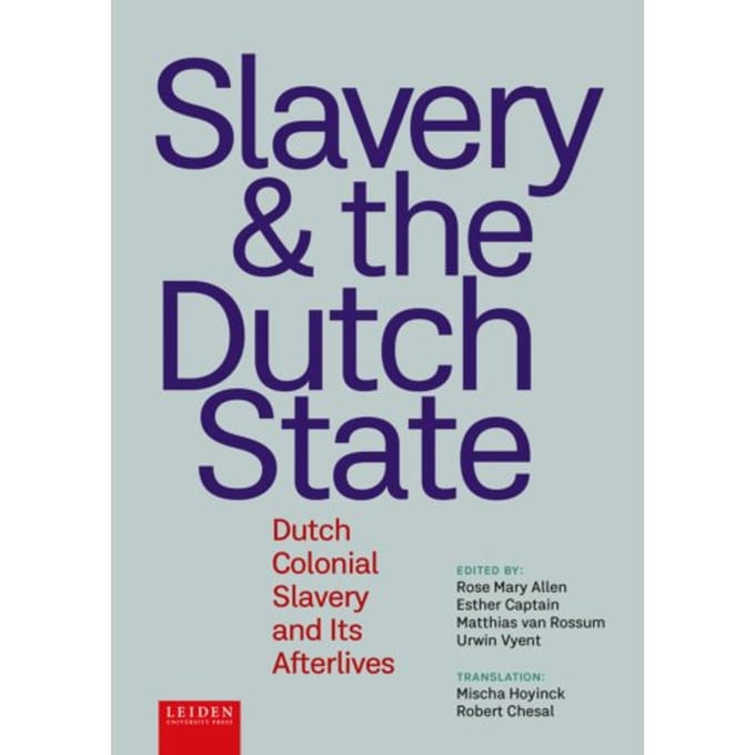 Slavery & The Dutch State