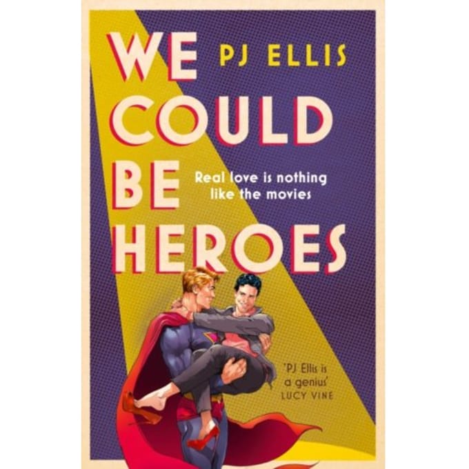 We Could Be Heroes - PJ Ellis