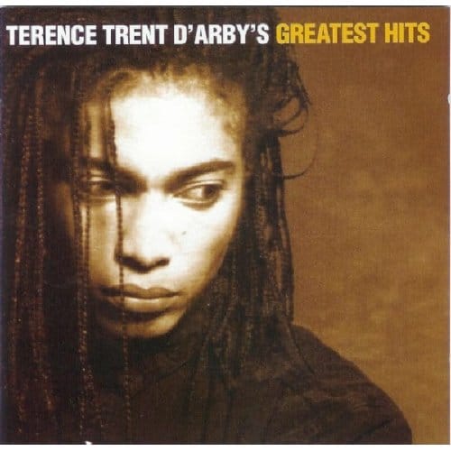 Greatest Hits - Terence Trent D'arby