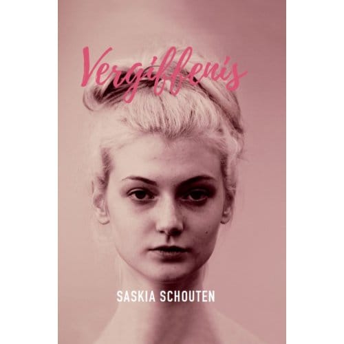 Vergiffenis - Saskia Schouten
