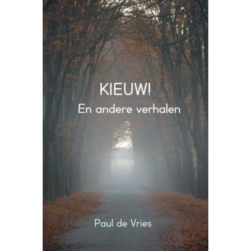 Kieuw! - Paul De Vries