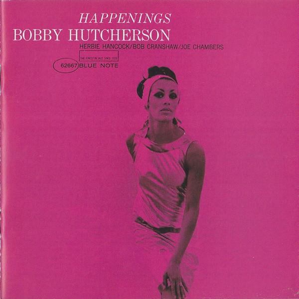 CD BOBBY HUTCHERSON Happenings 094636266725 Blue Note 2006 EU Jazz Gebruikt