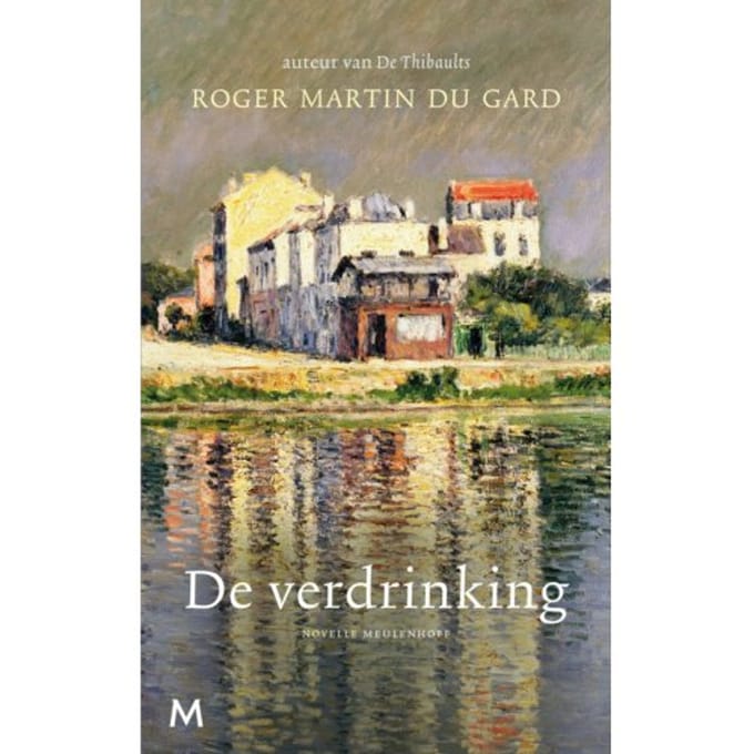 De Verdrinking - Roger Martin du Gard