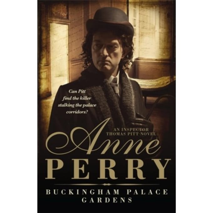 Buckingham Palace Gardens (Thomas Pitt Mystery, Book 25) - Thomas Pitt Mystery - Anne Perry