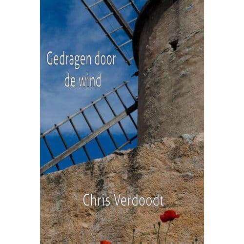 Gedragen Door De Wind - Chris Verdoodt