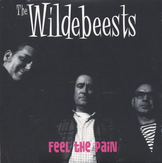 The Wildebeests - Feel The Pain (7" Single)