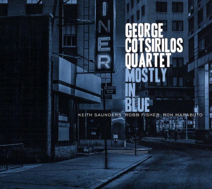 Mostly In Blue - George Cotsirilos Quartet