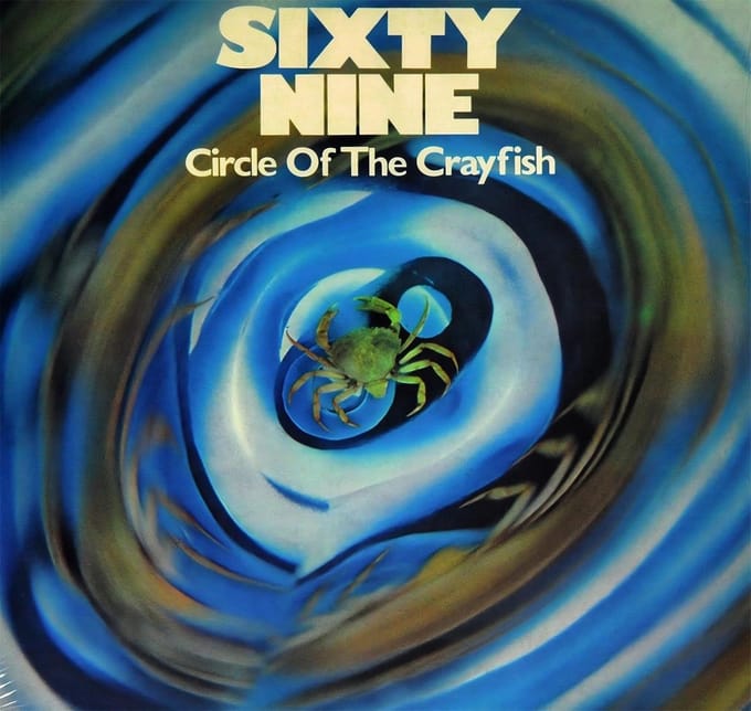 Sixty Nine - Circle Of Crayfish (LP)