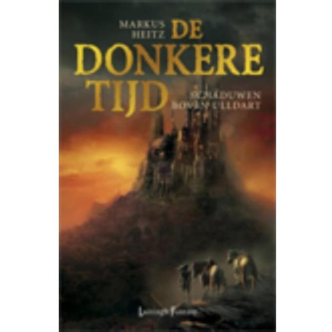 Schaduwen Boven Uldart - De Donkere Tijd - Markus Heitz