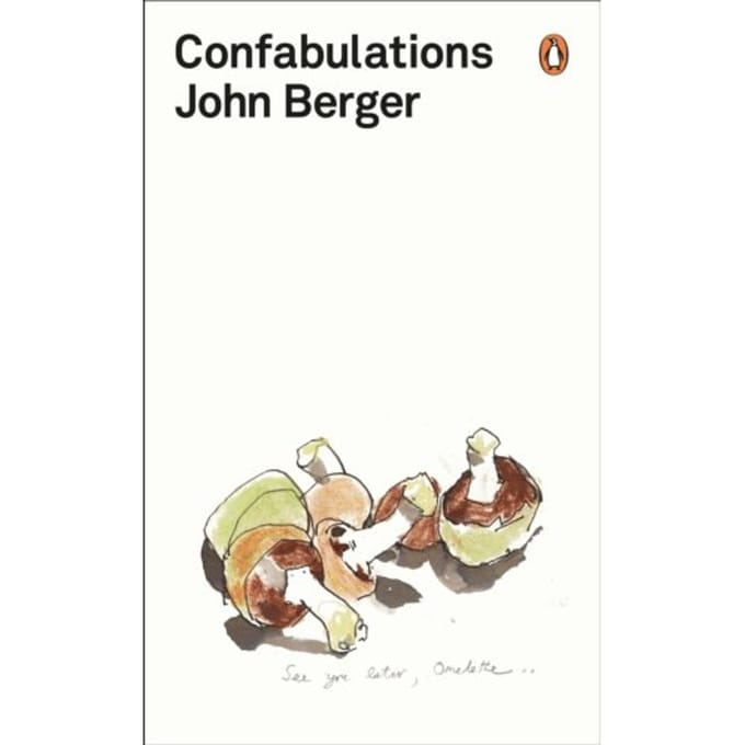 Confabulations - John Berger