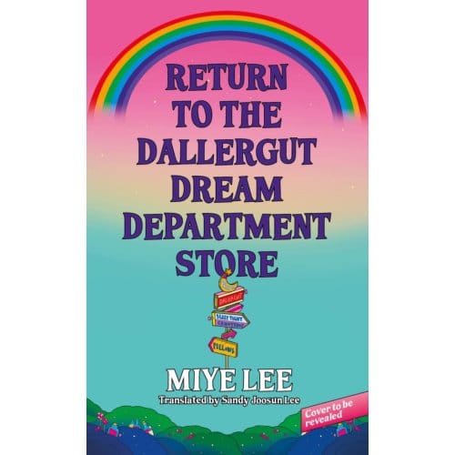 Return To The Dallergut Dream Department Store - Dallergut Dream Department Store - Miye Lee