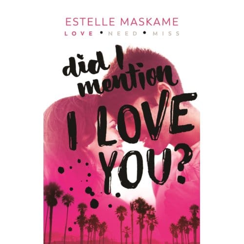 Did I Mention I Love You? - Estelle Maskame