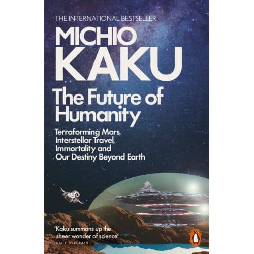 The Future Of Humanity - Michio Kaku