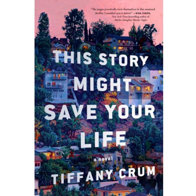This Story Might Save Your Life - Tiffany Crum