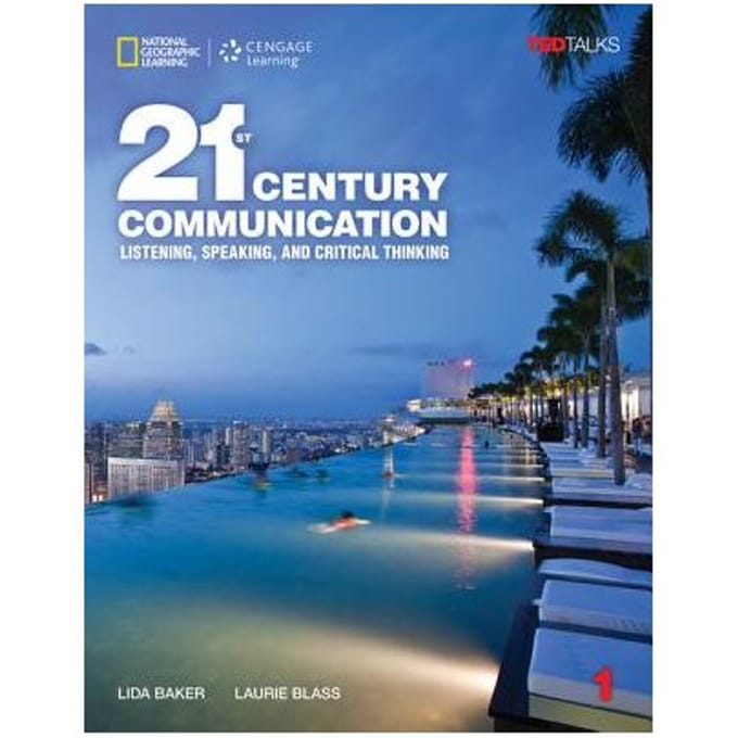 21st Century Communication 1: Listening, Speaking And Critical Thinking - Lida Baker
