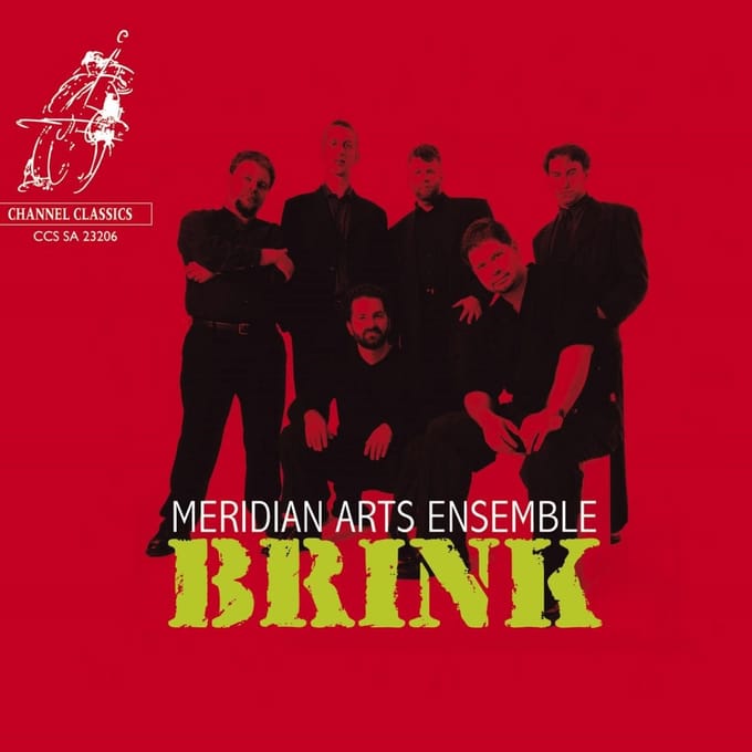 Meridian Arts Ensemble - Brink (SACD)