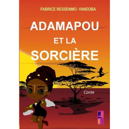 Adamapou Et La Sorcière - Fabrice RESSENMO-YANDOBA