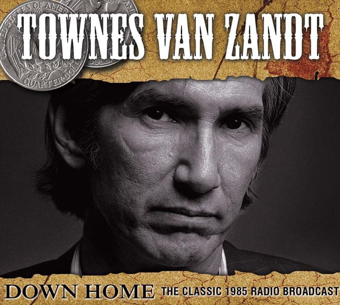 Down Home - Townes Van Zandt