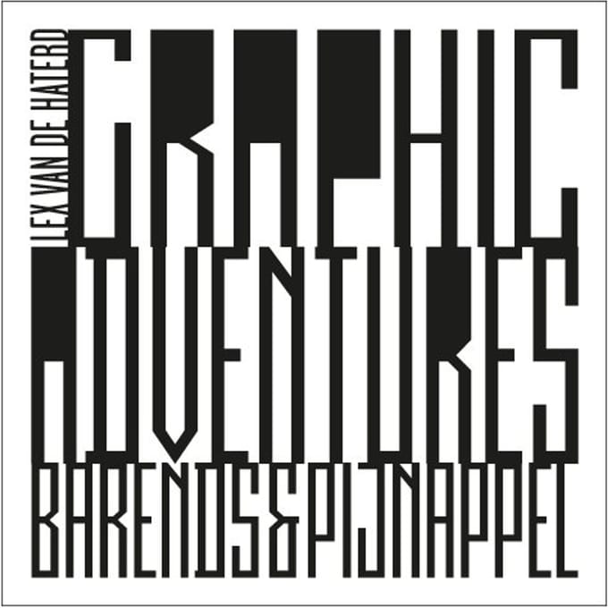 Graphic Adventures - Barends & Pijnappel - Barends-Pijnappel