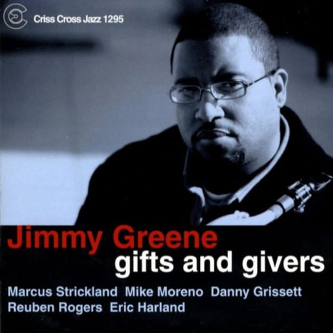 Gifts And Givers - Jimmy Greene