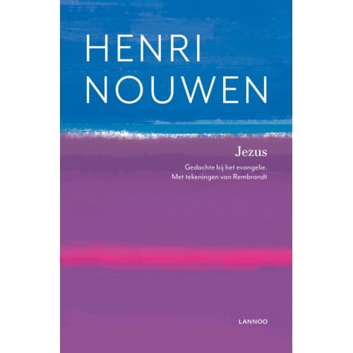 Jezus - Henri Nouwen