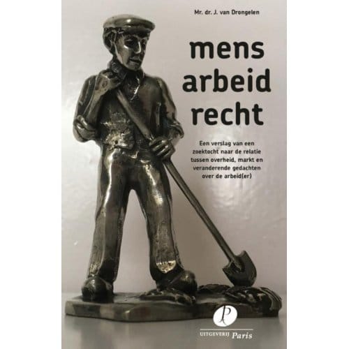 Mens-Arbeid-Recht - J. van Drongelen