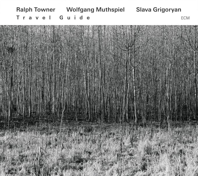Ralph Towner, Wolfgang Muthspiel, Slava Grigoryan - Travel Guide (CD)