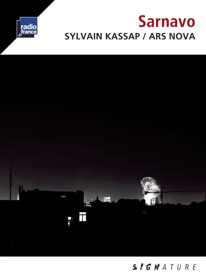 Sylvain Kassap & Ensemble Ars Nova - Sarnavo (CD)