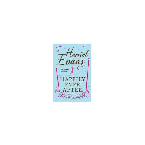 Happily Ever After - Harriet Evans
