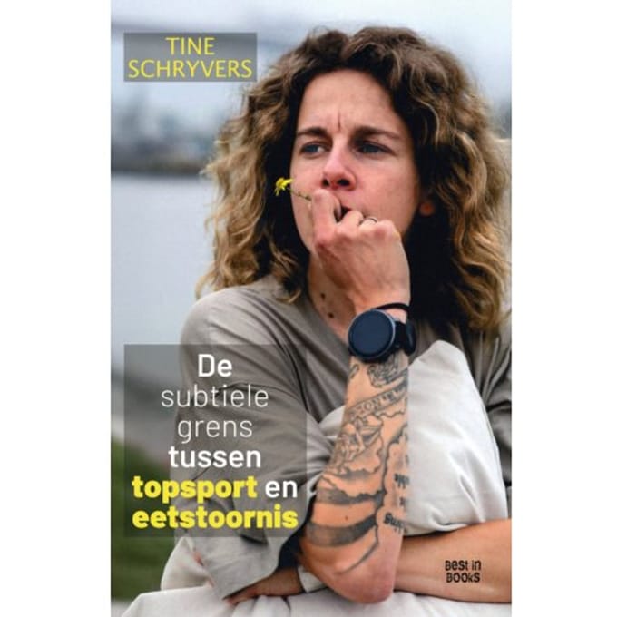 De Subtiele Grens Tussen Topsport En Eetstoornis - Tine Schryvers