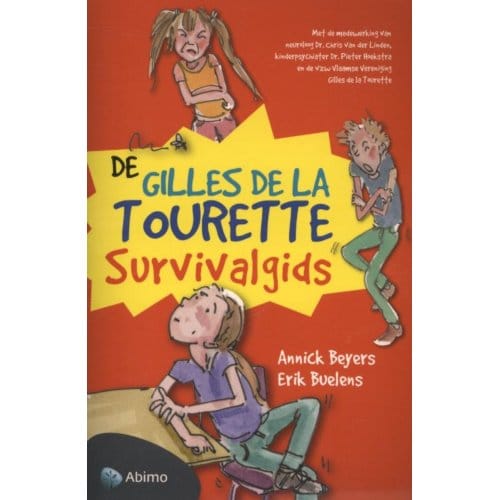 De Gilles De La Tourette Survivalgids - Annick Beyers