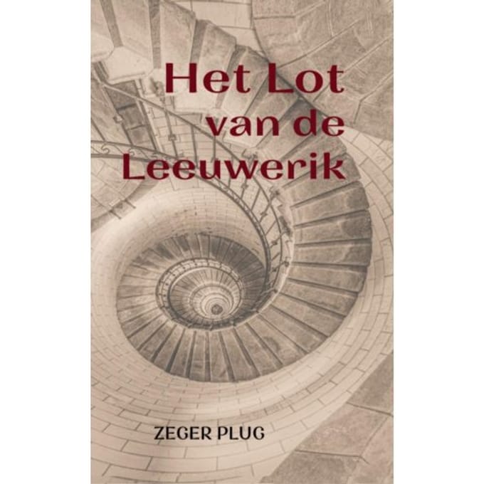 Het Lot Van De Leeuwerik - Zeger Plug
