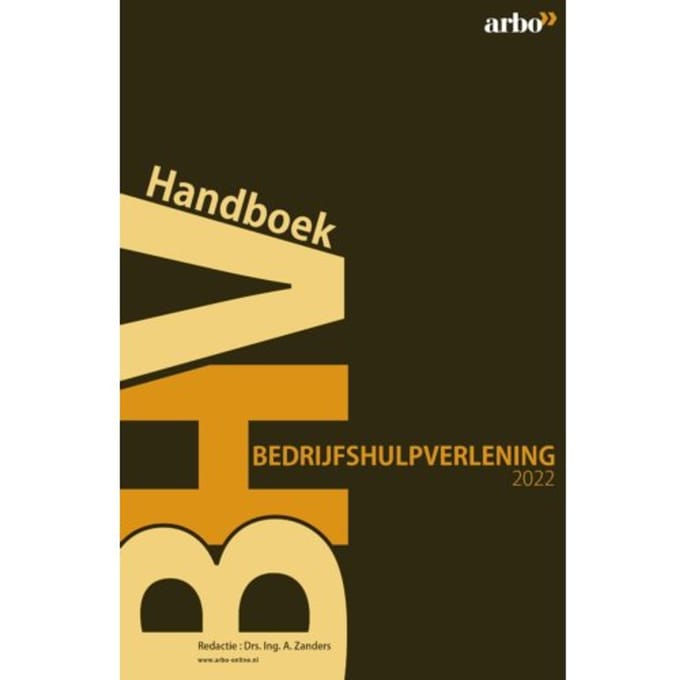 Handboek Bedrijfshulpverlening - A. Zanders