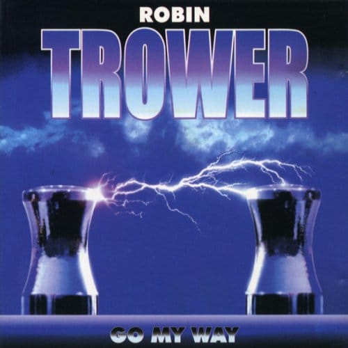 Go My Way - Robin Trower