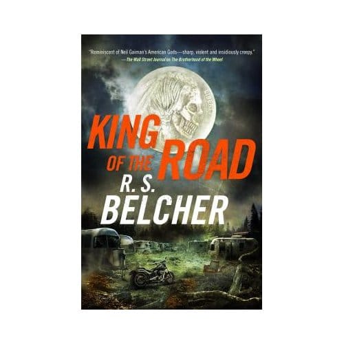 King Of The Road - R. S. Belcher