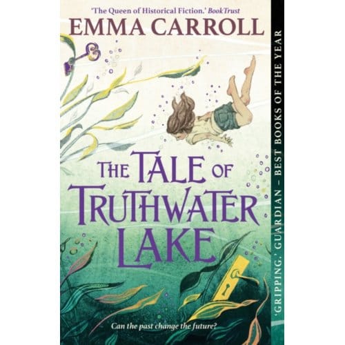 The Tale Of Truthwater Lake - Emma Carroll